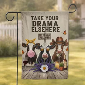 Dairy Cows Bubblegum Sunglasses Cowboy Hat 'Take Your Drama' - Farmhouse Decor Cow Lover Gift Garden Flag