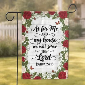 As For Me And My House Scripture Roses Floral Shiplap - Christian Home Decor Gift Garden Flag