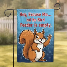 Red Squirrel Asking for Bird Feeder Refill - Wildlife Lover Garden Decor Garden Flag