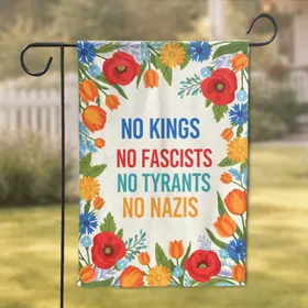 No Kings No Fascists Protest Text Floral Border - Activist Home Decor Gift Garden Flag