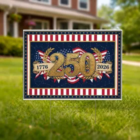 1776-2026 Gold 250 Emblem American Flag - USA 250th Anniversary Patriotic Art Yard Sign