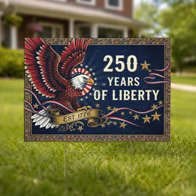 Bald Eagle 250 Years of Liberty 1776-2026 - USA 250th Anniversary Independence Day Gift Yard Sign