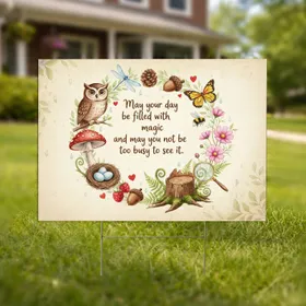 Magic Quote Owl Butterfly Bird Nest Woodland Garden - Garden Decor Gift Yard Sign