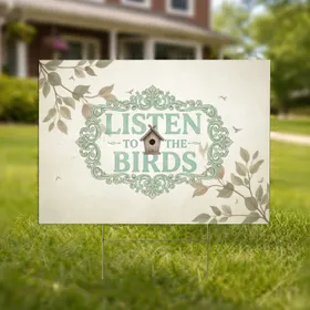Listen To The Birds Birdhouse Floral Scrollwork - Garden Decor Gift for Bird Lovers Yard Sign
