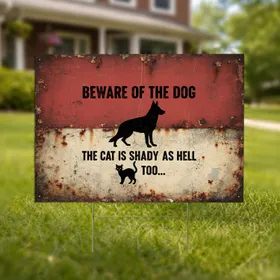 Beware Dog German Shepherd Cat Shady - Funny Pet Lover Home Decor Gift Yard Sign
