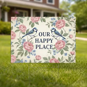 Blue Birds Peony Rose Floral 'Our Happy Place' - Nature Lover Home Decor Gift Yard Sign