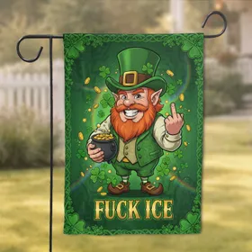 Leprechaun Middle Finger Fuck ICE Shamrocks - Rebellious Home Statement Decor for Activists Garden Flag