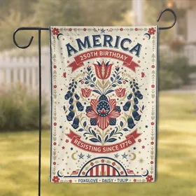 America 250th Birthday Resisting 1776 Tulip Foxglove Daisy - USA 250th Anniversary Garden Flag
