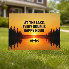 At The Lake Happy Hour Sunset Canoe Scene - Outdoor Living Decor Gift Yard Sign
