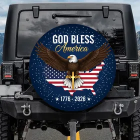 Bald Eagle Gold Cross America Map 1776-2026 God Bless - USA 250th Anniversary Gift Spare Tire Cover