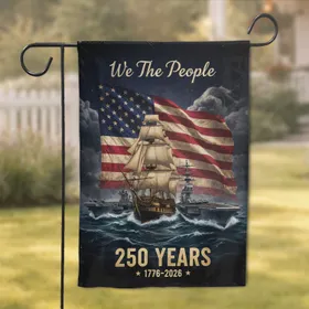 USA 250 Years We The People Flag Ships - 1776-2026 Anniversary Independence Day Garden Flag