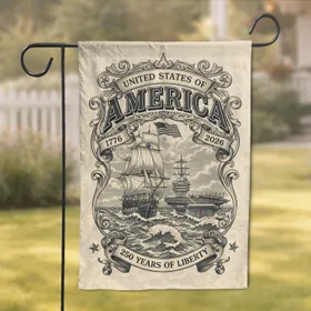 America Naval Ships 250 Years Liberty - Independence Day Anniversary Gift for Veterans Garden Flag