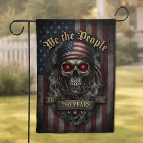 Patriotic Skull We the People 250 Year Anniversary - USA Independence Day Gift Garden Flag
