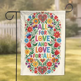 All For Love And Love For All Folk Art Floral Hearts - Home Decor Gift Garden Flag