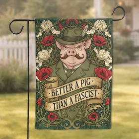 Mustache Pig Anti-Fascist Banner Art Nouveau Floral - Activist Statement Home Decor Garden Flag