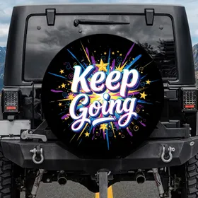 Keep Going Stars Burst - Motivational Road Trip Gift Spare Tire Cover