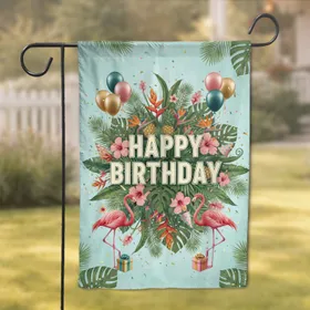 Happy Birthday Flamingos Tropical Flowers Pineapples - Birthday Celebration Decor Garden Flag