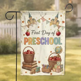 First Day of PRESCHOOL Apples Books Crayons - Back to School Welcome Gift Garden Flag
