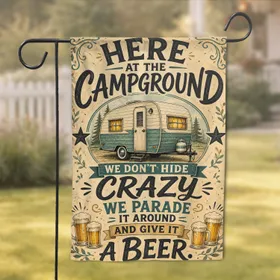Rustic Campground Beer Humor Vintage Trailer Outdoor Party Decor For Camp Lovers Garden Flag