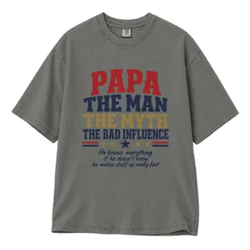 Papa Fathers Day Shirt, The Man The Myth The Bad Influence Funny Gift, Tee Hoodie Sweatshirt