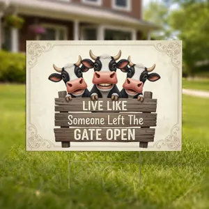 Grinning Cows Over Rustic Fence 'LIVE LIKE Someone Left The GATE OPEN' Farmhouse Decor Cow Lover Gift Yard Sign