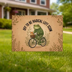 Frog Vintage Bicycle Cat Turtle Neck 'OFF TO BE RADICAL LEFT SCUM' - Political Statement Display Yard Sign