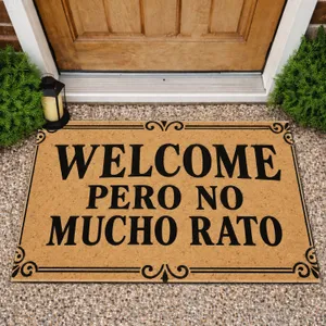 Spanish Welcome Pero No Mucho Rato Saying for Playful, Witty Home Entryway Decor Doormat