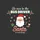 Bus Driver's Be Nice Santa Is Watching Red Green White Festive Holly Design Sweatshirt - 2