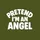 Pretend I'm an Angel | Funny Lazy Halloween Costume Party T-Shirt Sweatshirt - 2