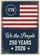 We The People Distressed Flag 1776-2026 - USA 250th Anniversary Patriotic Gift for Veterans Garden Flag - 6