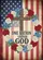 Rustic Wooden Cross American Flag 'ONE NATION UNDER GOD' USA 250th Anniversary (1776-2026) Garden Flag - 6