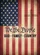We The People God Family Country Distressed USA Flag 1776-2026 - Patriotic 250th Anniversary Garden Flag - 6