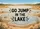 Go Jump In The Lake Water Shoreline - Summer Lake Decor Gift for Lake Lovers Doormat - 7
