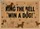 RING THE BELL WIN A DOG! Puppy Dogs Brass Bell - Home Decor for Dog Lover Doormat - 7