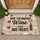 Hope You Brought Wine Dog Treats - Party Hosting Home Decor for Dog Lovers Doormat - 1