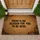 Bold Black Text - Assertive No Reason To Be Here Statement Doormat - 1