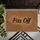 "Piss Off" Script Text Assertive Personal Space Home Decor Gift Doormat - 6