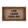 Live Laugh Fuck Off Message – Home Decor Gift for Everyday Use Doormat - 3