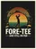 Male Golfer 'FORE-TEE' And Still On Par Retro Sun Golf Course Golfing Sports Gift Garden Flag - 6