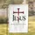 Jesus Cross The Way The Truth The Life - Faith Home Decor Gift for Believers Garden Flag - 1