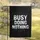 Busy Doing Nothing Stacked Three Line Text - Everyday Home Decor Gift Garden Flag - 5