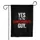 YES I'm The GAMECHANGER GUY Message - Change Impact Progress Home Decor Gift Garden Flag - 3