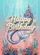 Happy Birthday Mermaid Castle - Birthday Celebration Gift Garden Flag - 6