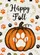 Happy Fall Paw Print Pumpkin - Autumn Decor for Pet Owners Garden Flag - 6