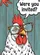 Chicken in Glasses 'Were You Invited' - Home Decor Gift for Chicken Lover Garden Flag - 6