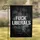 Distressed Stencil FUCK LIBERALS - Outdoor Statement Decor Political Enthusiast Gift Garden Flag - 1