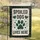 Spoiled Dog Lives Here Wooden Sign - Rustic Farmhouse Home Decor Gift for Dog Lovers Garden Flag - 5