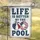 LIFE IS BETTER BY THE POOL" Text Beach Ball Pool Ring - Summer Home Decor Garden Flag - 5