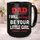 Dad I Will Always Be Your Little Girl, Fathers Day Designs for Mugs, Funny Dad Mug, Ceramic Mug, Father’s Day Gift - 4
