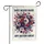 Hate Never Made Any Nation Great Patriotic Flowers Stars Independence Day Gift for Veterans Garden Flag - 3